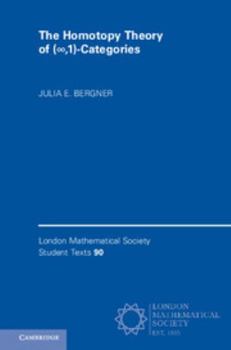 The Homotopy Theory of (∞,1)-Categories - Book  of the London Mathematical Society Student Texts