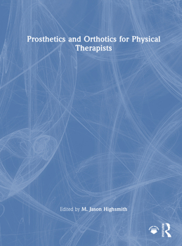 Hardcover Prosthetics and Orthotics for Physical Therapists Book
