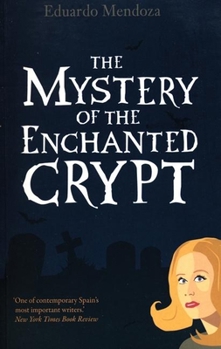 Paperback The Mystery of the Enchanted Crypt Book