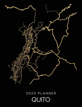 Paperback 2020 Planner Quito: Weekly - Dated With To Do Notes And Inspirational Quotes - Quito - Ecuador Book