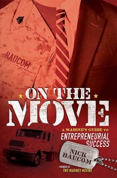 Paperback On the Move: A Marine's Guide to Entrepreneurial Success Book