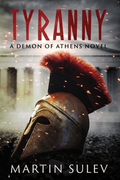 Paperback Tyranny: A Demon of Athens Novel Book