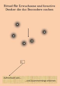 Paperback Rätsel für Erwachsene und kreative Denker die das Besondere suchen: Hochwertig, neu, einzigartig - für kluge Köpfe mit dem gewissen Anspruch [German] Book
