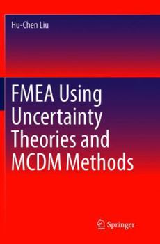 Paperback Fmea Using Uncertainty Theories and MCDM Methods Book
