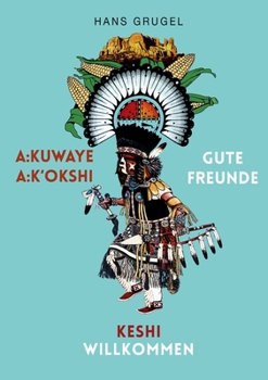 A: kuwaye A: k'okshi - Gute Freunde: Keshi - Willkommen (German Edition)