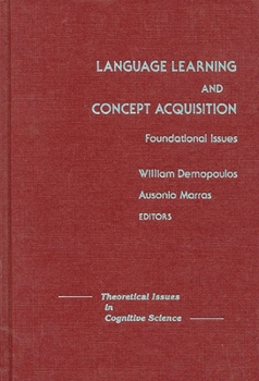 Hardcover Language Learning and Concept Acquisition: Foundational Issues Book