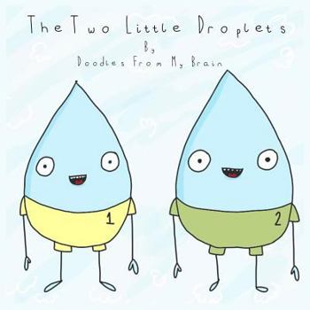 Paperback The Two Little Droplets Book