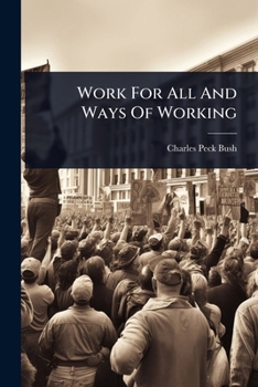Paperback Work For All And Ways Of Working Book