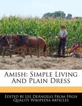Paperback Amish: Simple Living and Plain Dress Book