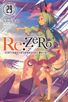 Re:ZERO -Starting Life in Another World-, Vol. 29 (light novel) (Re:ZERO -Starting Life in Another World-, The Frozen Bond, 29)