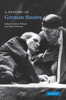Hardcover A History of German Theatre Book