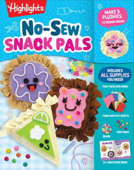 No-Sew Snack Pals (Highlights Craft Books)