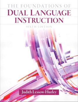 Paperback The Foundations of Dual Language Instruction Book