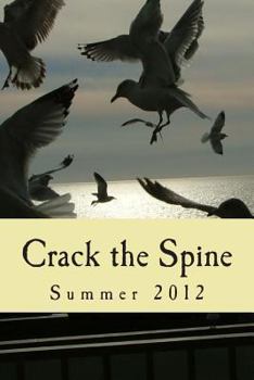 Paperback Crack the Spine: Summer 2012 Book