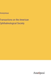 Hardcover Transactions on the American Ophthalmological Society Book