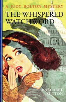 The Whispered Watchword - Book #32 of the Judy Bolton Mysteries