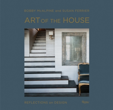 Hardcover Art of the House: Reflections on Design Book