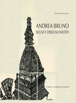 Paperback Andrea Bruno: Segni E Disegni Inediti [Italian] Book