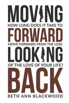Paperback Moving Forward Looking Back Book