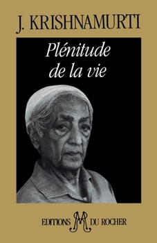 Plénitude de la vie (French Edition)