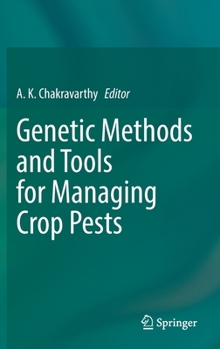 Hardcover Genetic Methods and Tools for Managing Crop Pests Book