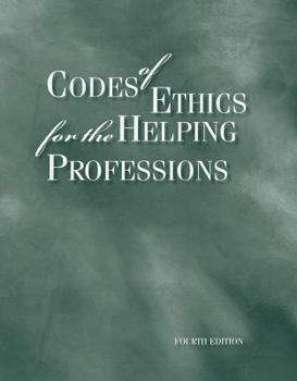 Paperback Codes of Ethics for the Helping Professions Book