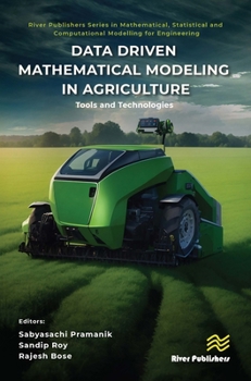 Hardcover Data Driven Mathematical Modeling in Agriculture: Tools and Technologies Book