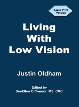 Hardcover Living With Low Vision [Large Print] Book