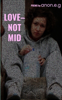 Paperback Love-Not Mid contemplations on a four letter word Book