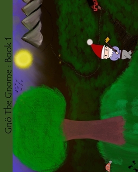 Paperback Gnö the Gnome: Book 1 Book