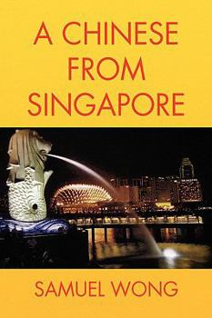 Paperback A Chinese From Singapore Book