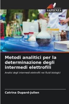 Paperback Metodi analitici per la determinazione degli intermedi elettrofili [Italian] Book