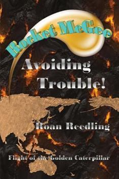 Rocket McGee: Avoiding Trouble - Book #1 of the Rocket McGee