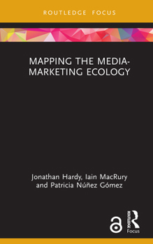 Hardcover Mapping the Media-Marketing Ecology Book