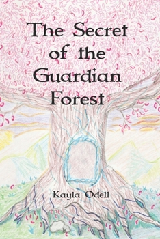 Paperback The Secret of the Guardian Forest Book