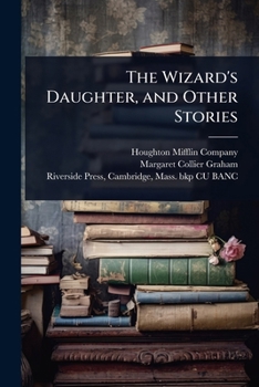 The Wizard's Daughter, and Other Stories