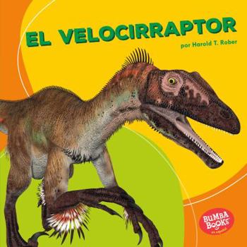 Library Binding El Velocirraptor (Velociraptor) [Spanish] Book