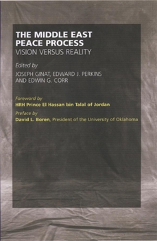 Hardcover The Middle East Peace Process: Vision Versus Reality Book