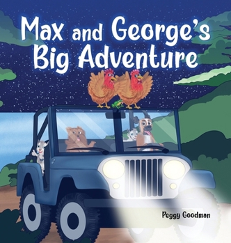 Hardcover Max and George's Big Adventure Book