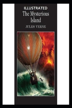 The Mysterious Island Illustrated