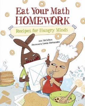 Hardcover Eat Your Math Homework: Recipes for Hungry Minds Book