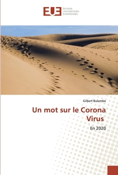 Paperback Un mot sur le Corona Virus [French] Book
