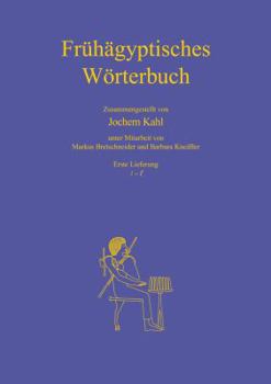 Paperback Fruhagyptisches Worterbuch: Erste Lieferung: 3-F [German] Book