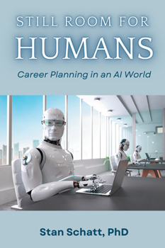 Paperback Still Room for Humans: Career Planning in an AI World Book