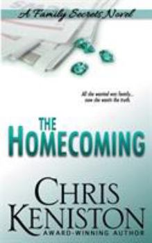 Paperback The Homecoming: A Family Secrets Novel Book