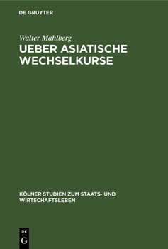 Hardcover Ueber Asiatische Wechselkurse [German] Book