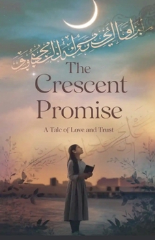 Paperback The Crescent Promise Book