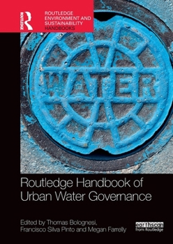 Paperback Routledge Handbook of Urban Water Governance Book