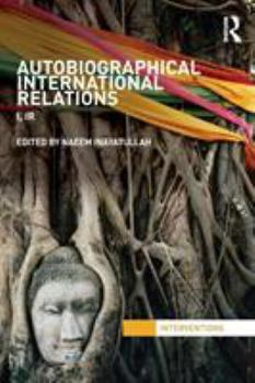 Paperback Autobiographical International Relations: I, IR Book