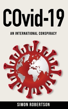 Paperback Coronavirus: An International Conspiracy Book